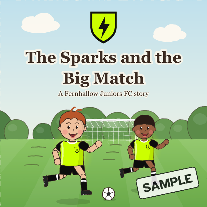 Sample cover of The Sparks and the Big Match, for Fernhallow Juniors, a fictional club: two cartoon players in yellow and black kit run after a ball.